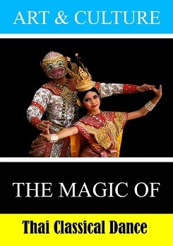 Watch Full Movie - The Magic of Thai Classical Dance