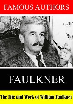 Watch Full Movie - The Life and Work of William Faulkner
