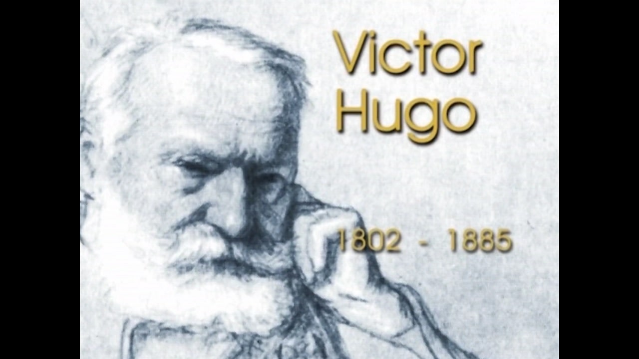 Watch Full Movie - The Life and Work of Victor Hugo